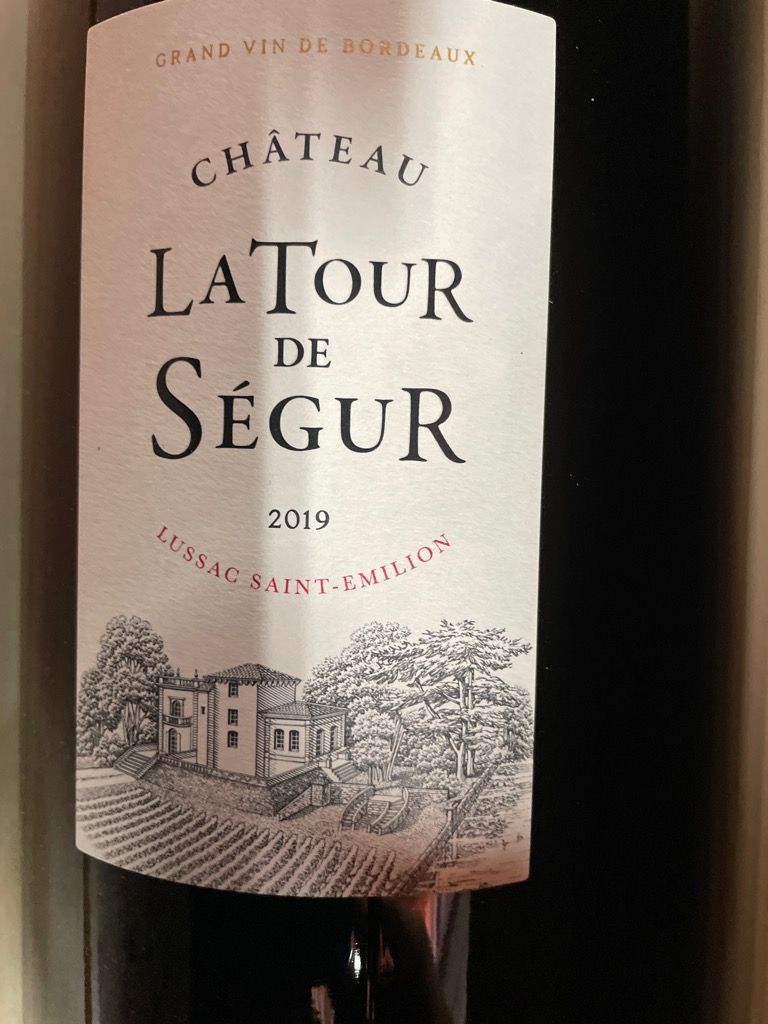 2019 Château Tour de Ségur France Bordeaux Libournais Lussac St