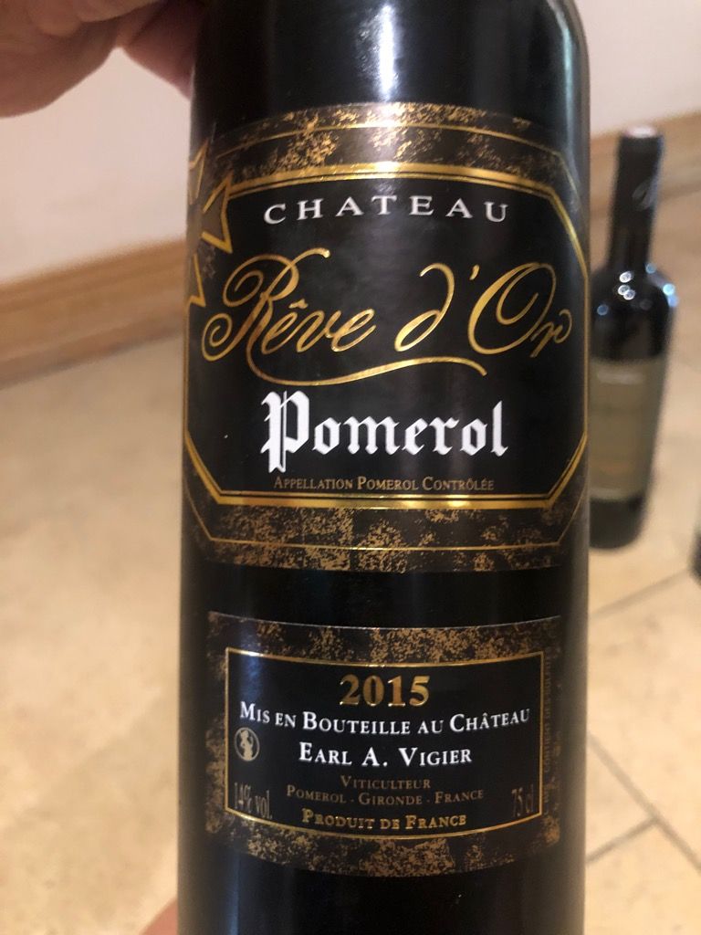 2019 Château Rêve d Or France Bordeaux Libournais Pomerol