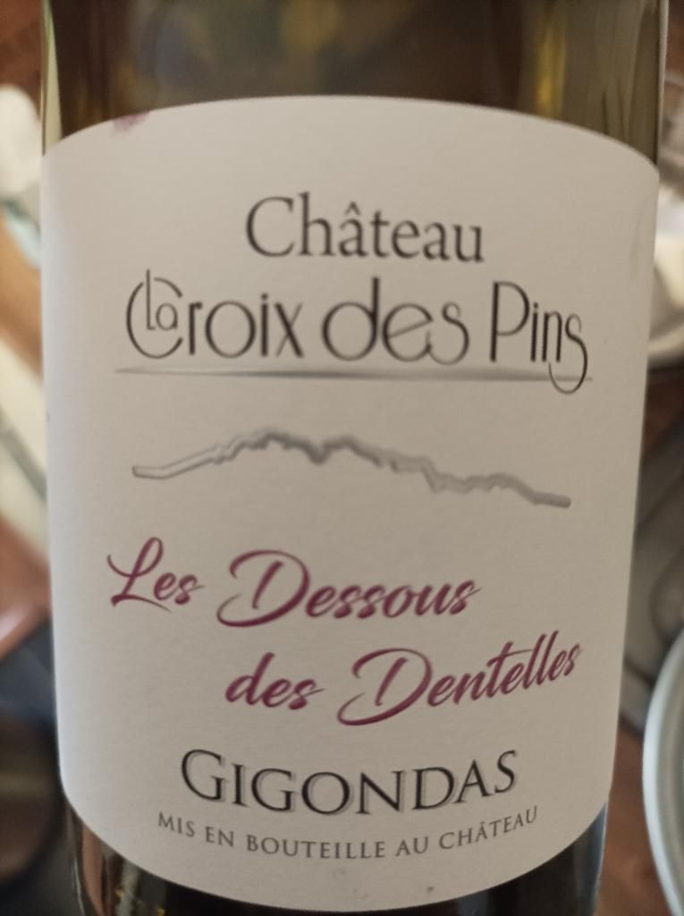 Ch Teau La Croix Des Pins Gigondas Les Dessous Des Dentelles