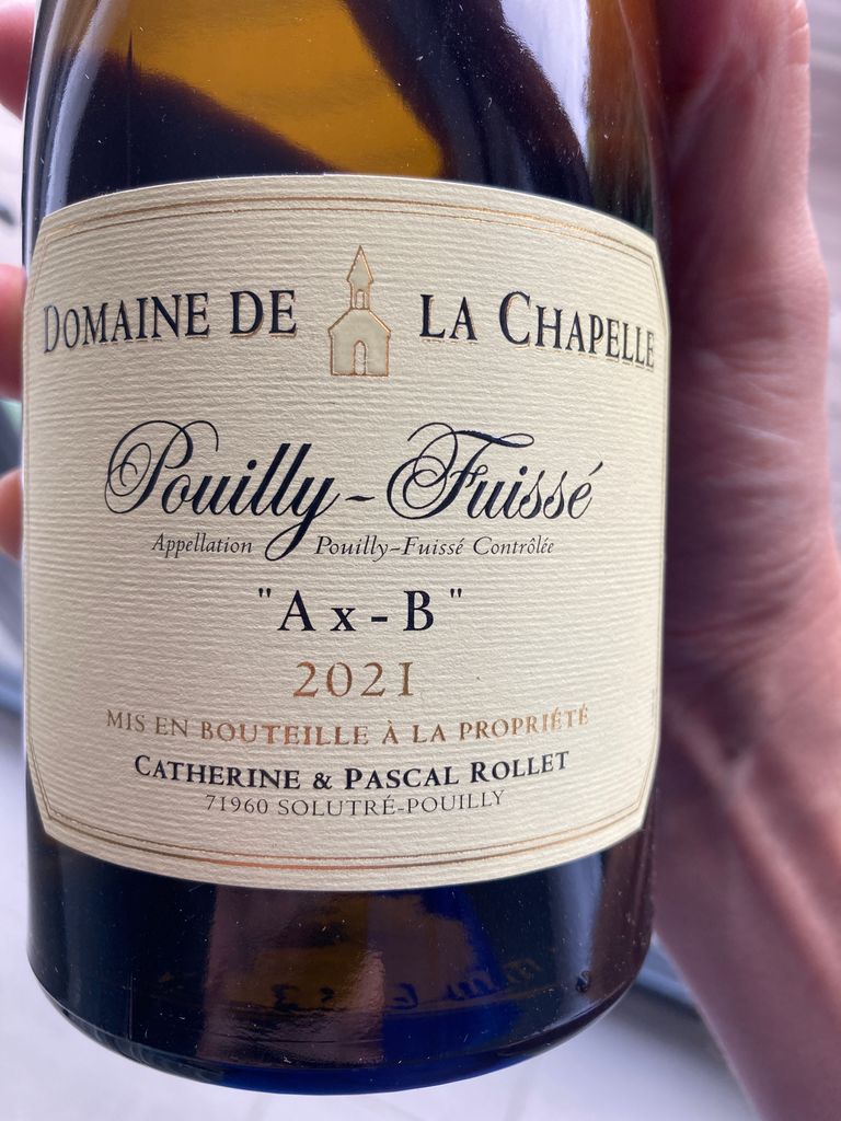 2021 Catherine Et Pascal Rollet Pouilly-Fuissé Domaine De La Chapelle ...