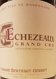2022 Domaine Berthaut-Gerbet Echezeaux - CellarTracker