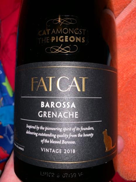 2018 Cat Amongst The Pigeons Grenache Fat Cat Australia South Australia Barossa Cellartracker