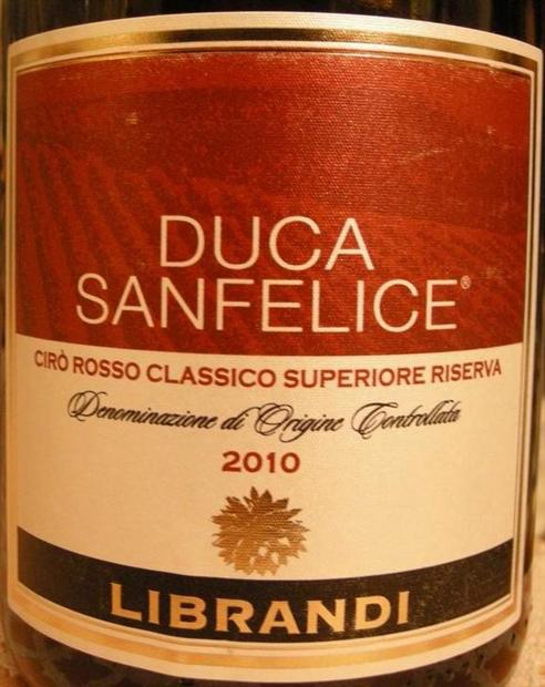 2010 Librandi Cir Classico Superiore Riserva Duca Sanfelice