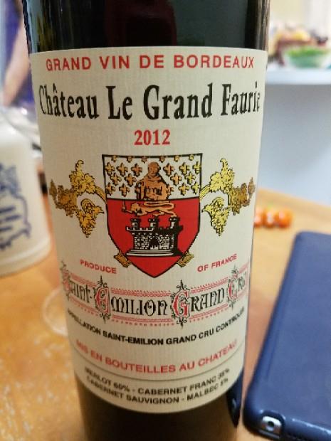 2012 Chateau Le Grand Faurie France Bordeaux Libournais St Emilion Grand Cru Cellartracker