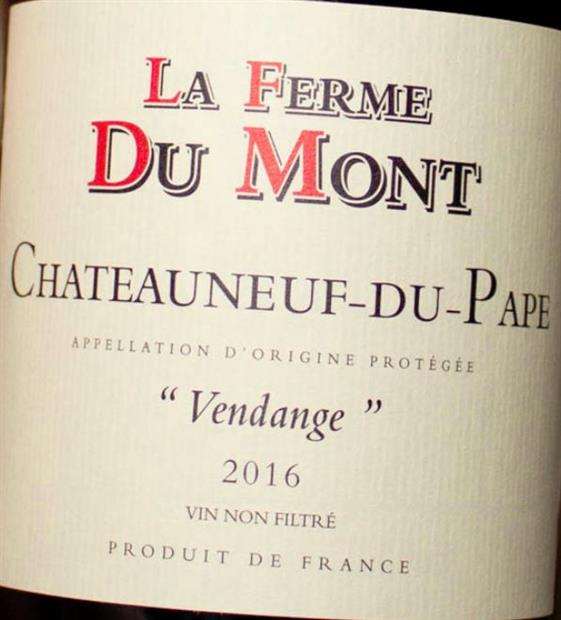 2016 La Ferme du Mont Châteauneuf-du-Pape - CellarTracker