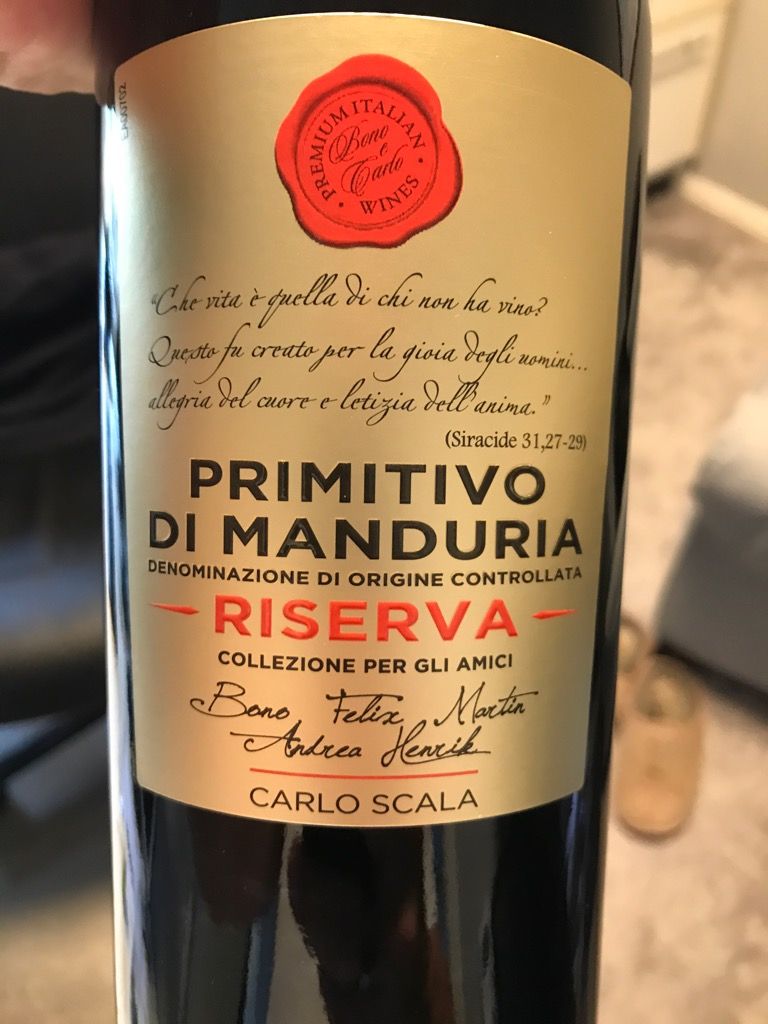 2015 Carlo Scala Primitivo di Manduria Riserva, Italy, Puglia ...