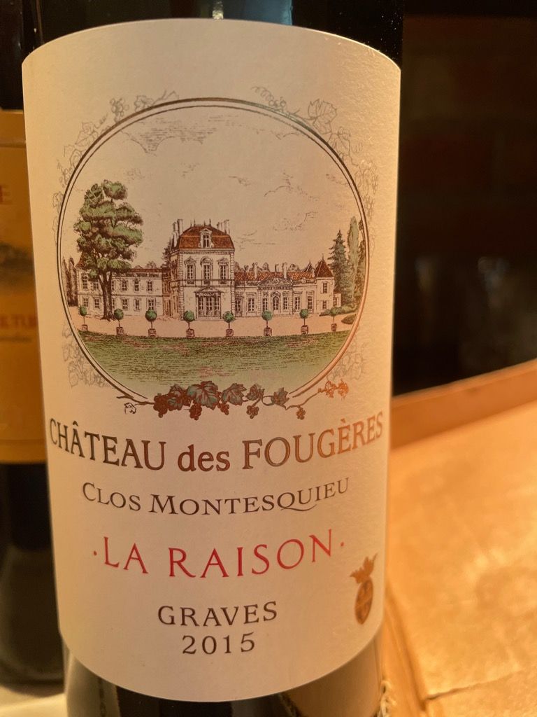 2015 Château des Fougères La Raison Clos Montesquieu - CellarTracker