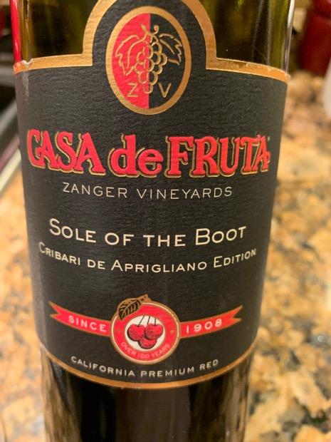 N.V. Zanger Vineyards Sole of the Boot Casa De Fruta - CellarTracker