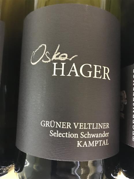 2016 Oskar Hager Grüner Veltliner Selection Schwander, Austria ...