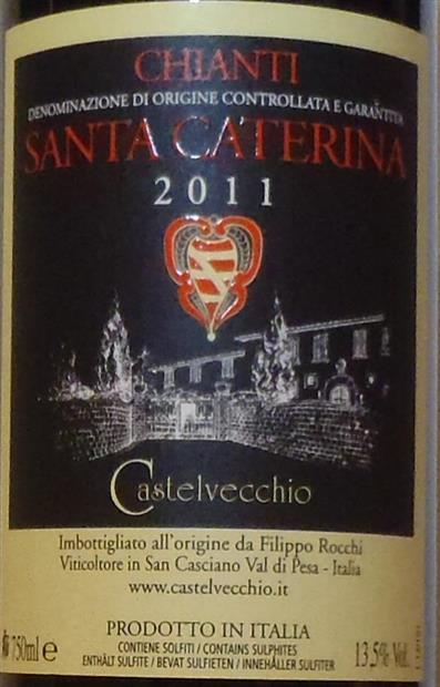 2011 Castelvecchio Chianti Santa Caterina Italy Tuscany Chianti