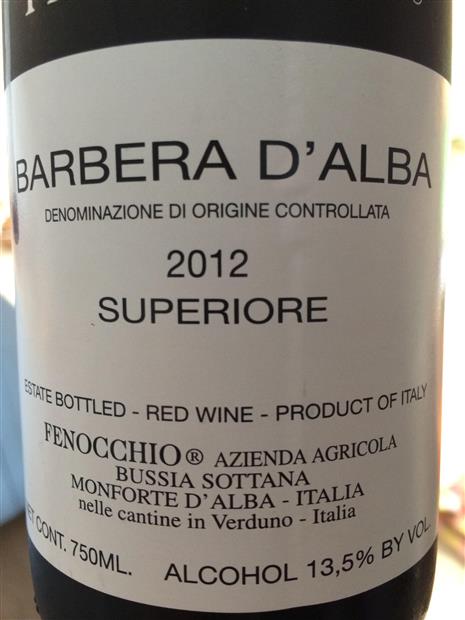 2012 Giacomo Fenocchio Barbera d'Alba Superiore, Italy ...