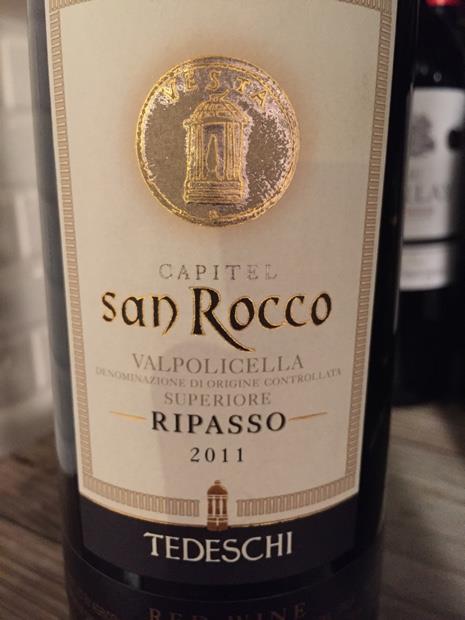 2011 Tedeschi Ripasso della Valpolicella Superiore Capitel San Rocco ...