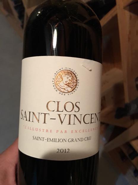 2012 Clos Saint-Vincent, France, Bordeaux, Libournais, St. Émilion ...