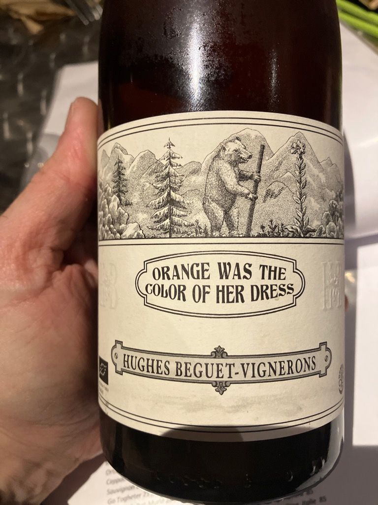 orange was the color of her dress wine 2016 Hughes Beguet Arbois Orange was the color of her dress