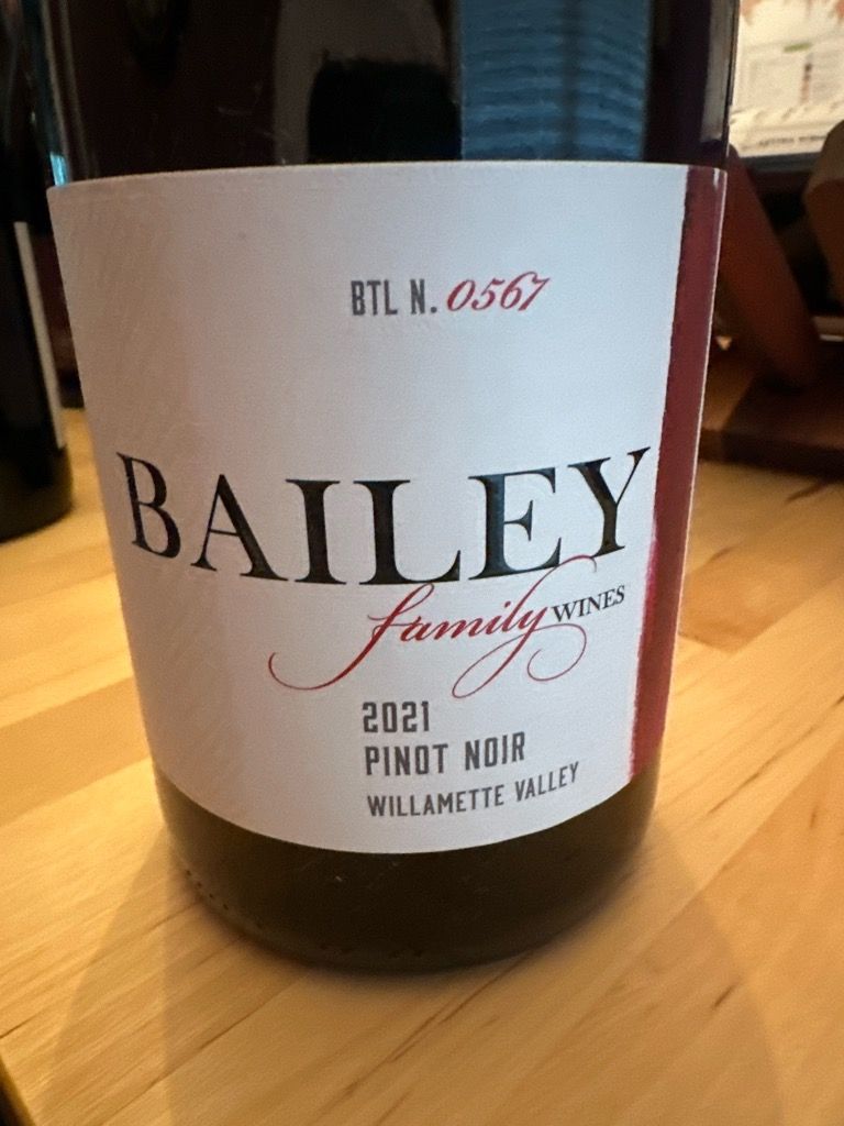 Bailey's Rear Label 2021 Bailey Family Wines Pinot Noir, USA, Oregon, Willamette Valley ...