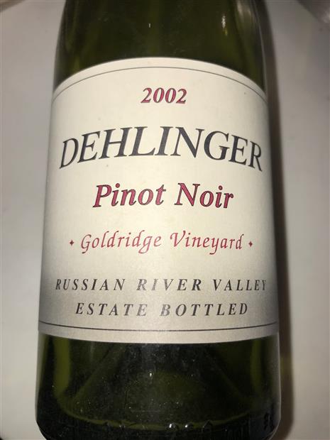 2002 Dehlinger Pinot Noir Goldridge - CellarTracker