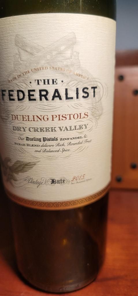 2015 The Federalist Wines The Federalist Dueling Pistols