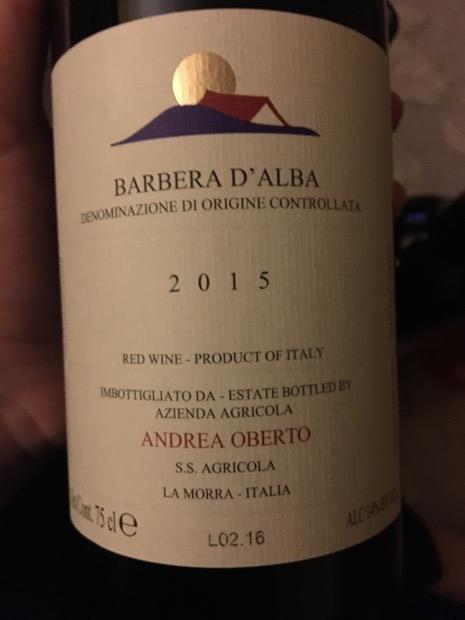 2015 Andrea Oberto Barbera d'Alba, Italy, Piedmont, Alba, Barbera d ...