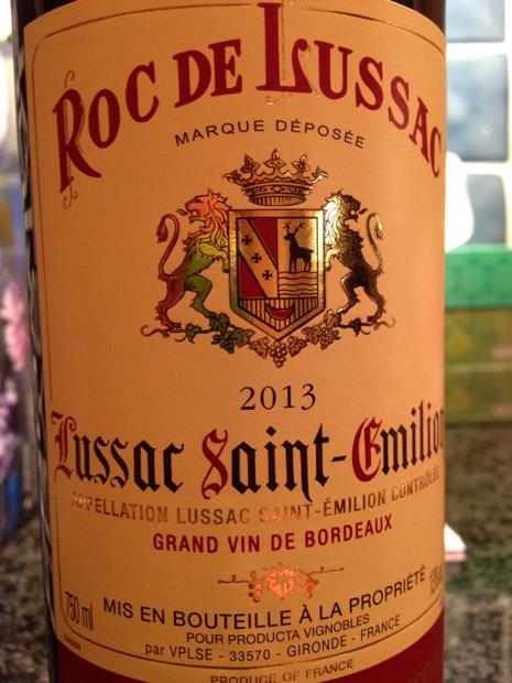 2013 Roc de Lussac, France, Bordeaux, Libournais, Lussac-St. Émilion ...