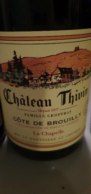 Côte de Brouilly - La Chapelle - Château Thivin