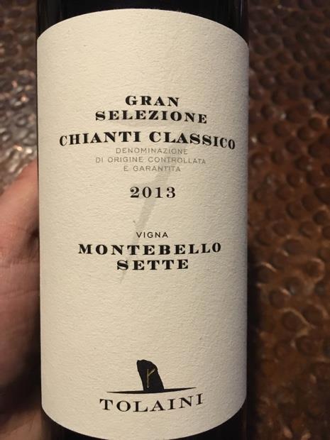 2013 Tolaini Chianti Classico Gran Selezione Montebello