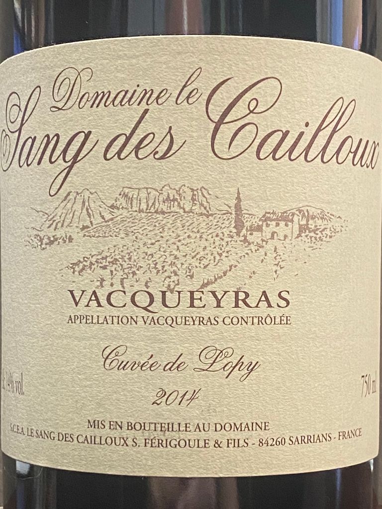 2015 Domaine le Sang des Cailloux Vacqueyras Cuvée Lopy - CellarTracker