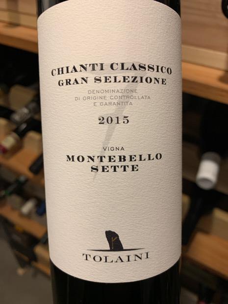 2015 Tolaini Chianti Classico Gran Selezione Montebello Sette, Italy ...