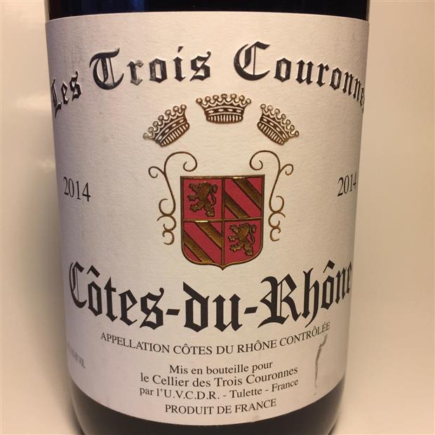 2014 Les Trois Couronnes Côtes du Rhône, France, Rhône, Southern Rhône, Côtes du Rhône