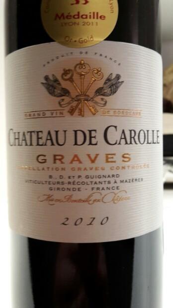 2010 Château de Carolle, France, Bordeaux, Graves - CellarTracker