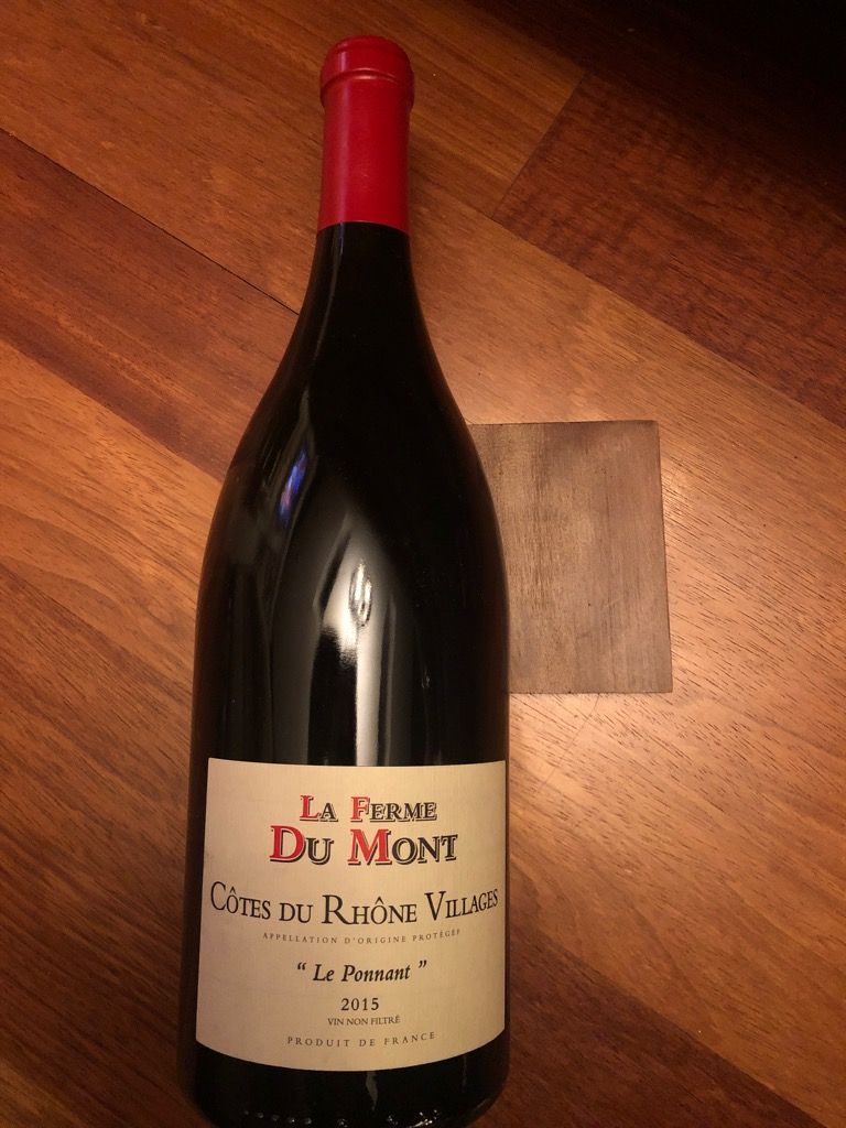 2015 La Ferme du Mont Côtes du Rhône Villages Le Ponnant, France, Rhône
