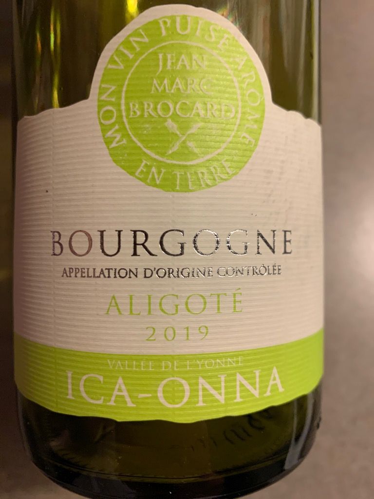 2017 JeanMarc Brocard BourgogneAligoté IcaOnna, France, Burgundy, BourgogneAligoté