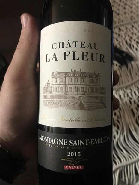 2015 Château La Fleur Montagne-Saint-Émilion - CellarTracker