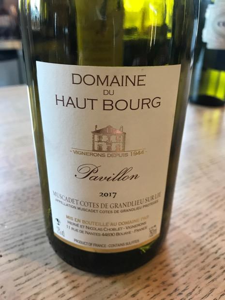 2017 Domaine Du Haut Bourg Muscadet-Côtes De Grandlieu Le Pavillon Sur ...