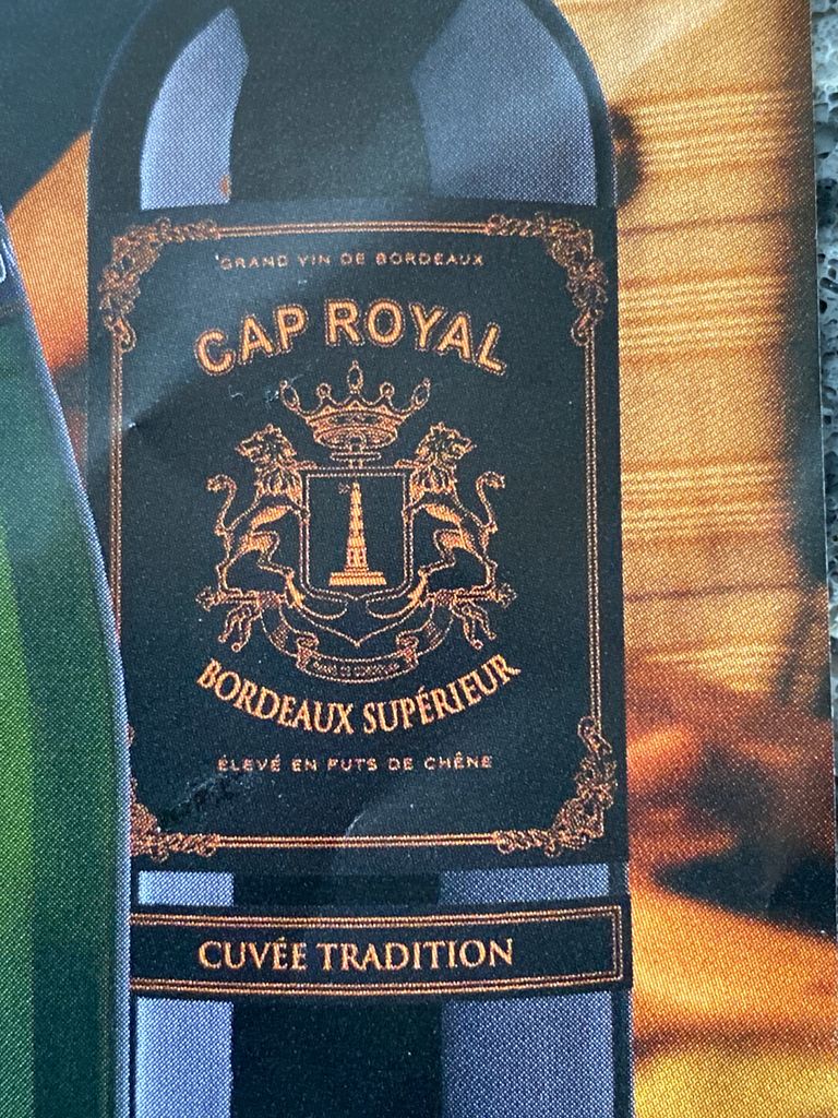 2019 Cap Royal Bordeaux Supérieur Cuvée Tradition, France, Bordeaux ...
