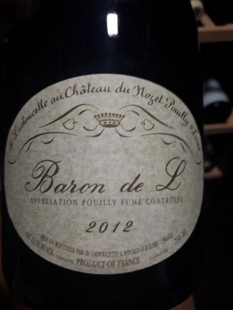 2012 de Ladoucette Pouilly-Fumé Baron de L - CellarTracker