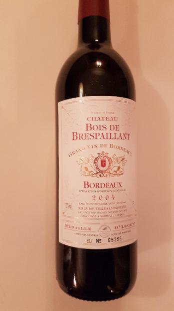 2004 Château Bois de Brespaillant Earl Vignobles - CellarTracker