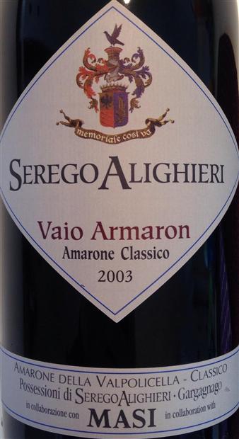 2003 Masi Amarone della Valpolicella Classico Ser go Alighieri