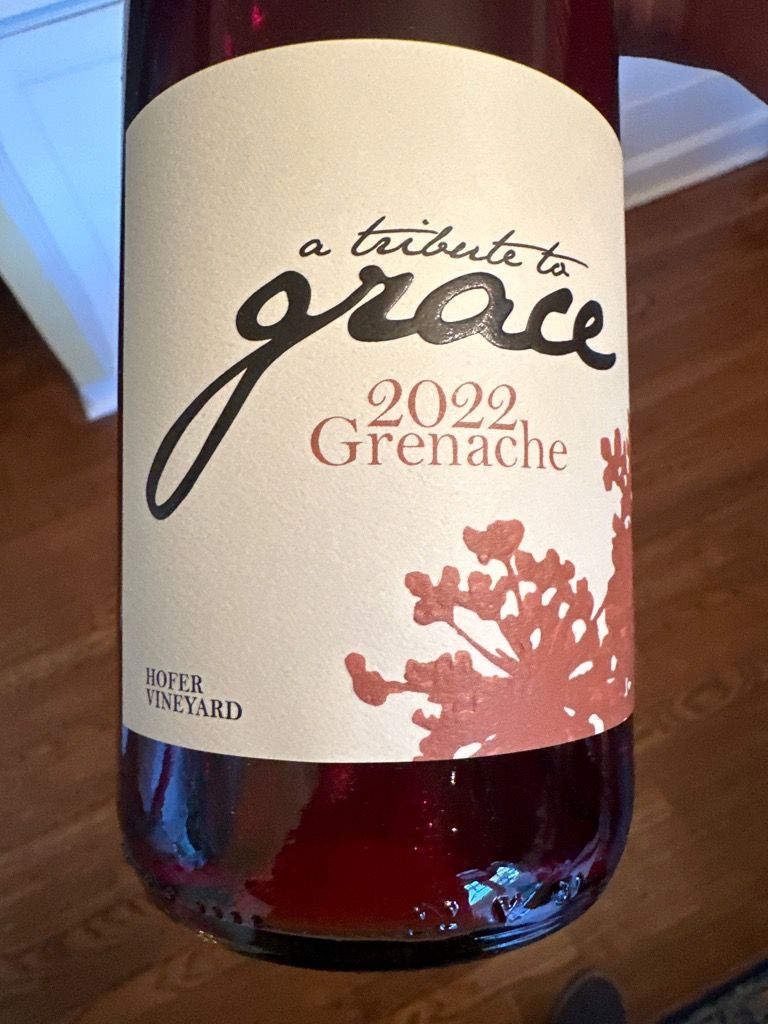 2022 A Tribute to Grace Wine Company Hofer Vineyard - CellarTracker