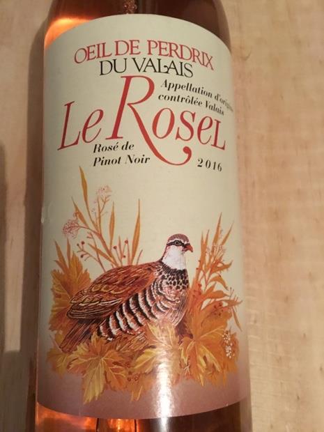 2017 Le Rosel Œil de Perdrix Valais - CellarTracker