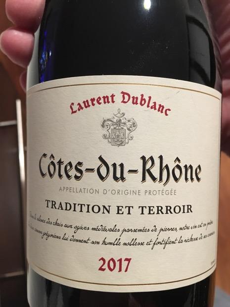 2017 Laurent Dublanc Côtes du Rhône Tradition et Terroir, France, Rhône ...