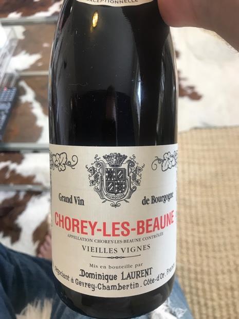 2015 Dominique Laurent Chorey-les-Beaune Vieilles Vignes