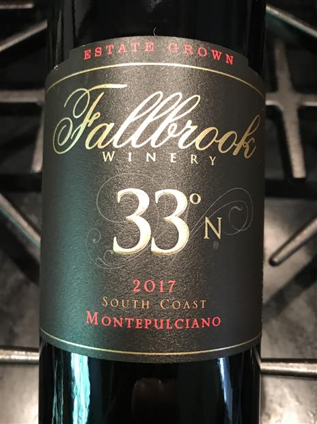 2017 Fallbrook Winery Montepulciano 33 Degrees N Usa California