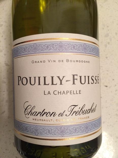 2015 Chartron Et Trébuchet Pouilly-Fuissé Cuvée De La Chapelle, France ...