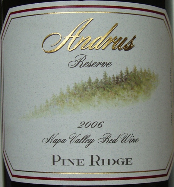2006 Pine Ridge Vineyards Andrus Reserve, USA, California ...