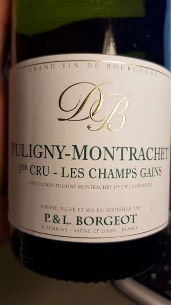 2013 P&L Borgeot Puligny-Montrachet 1er Cru Les Champs-Gain