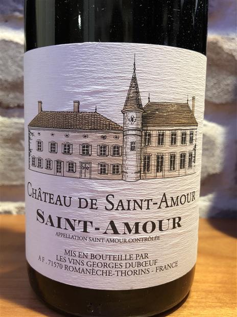 17 Chateau De Saint Amour Saint Amour France Burgundy Beaujolais Saint Amour Cellartracker