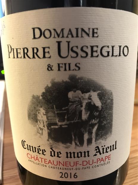 16 Domaine Pierre Usseglio Fils Chateauneuf Du Pape Cuvee De Mon Aieul France Rhone Southern Rhone Chateauneuf Du Pape Cellartracker