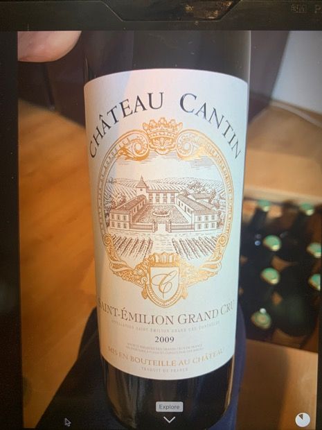 2009 Château Cantin, France, Bordeaux, Libournais, St. Émilion Grand ...