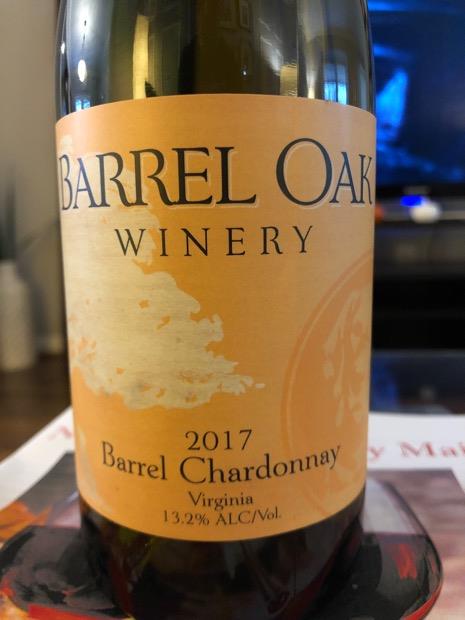 2017 Barrel Oak Winery Chardonnay, USA, Virginia, Northern Virginia ...