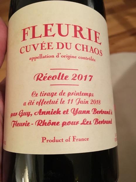 2017 Yann Bertrand Fleurie Cuvée du Chaos, France, Burgundy, Beaujolais ...